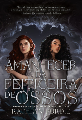 Amanhecer Da Feiticeira De Ossos: Livro 2 Da Duologia Feiticeira De Ossos, De Kathryn Purdie. Editorial Astral Cultural, Tapa Mole, Edición 1 En Português, 2024