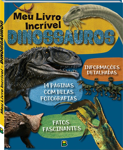 Livro Meu Livro Incrível ... Dinossauros