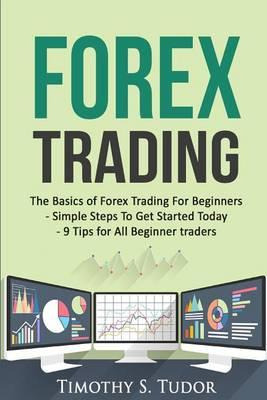 Libro Forex Trading : The Basics Of Forex Trading For Beg...