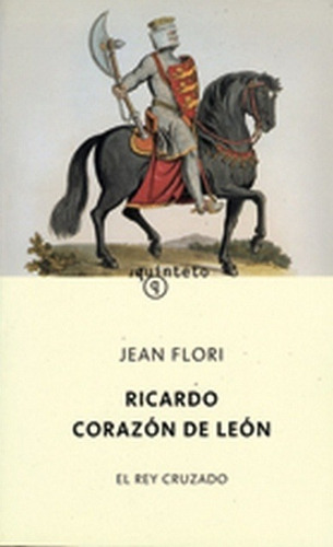 Ricardo Corazón De León - Jean Flori