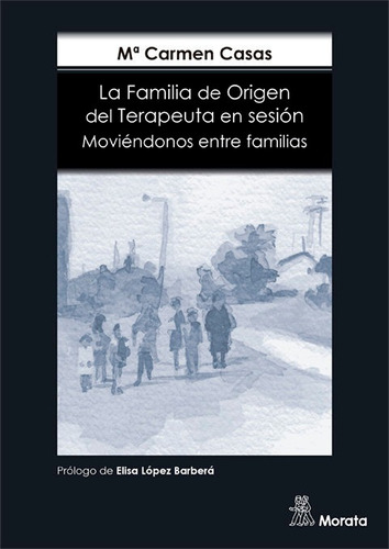 Libro La Familia De Origen Del Terapeuta En Sesiã³n. Movi...