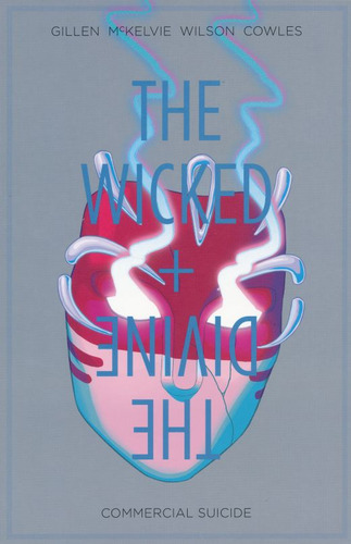 The Wicked + The Divine / Vol. 3. Commercial Suicide, De Gillen, Kieron. Editorial Image Comics, Tapa Blanda En Español, 2016