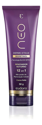 Neo Dermo Etage Bioretinol Creme Noturno 50g Momento de aplicação Dia/Noite Tipo de pele Mista