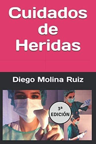 Libro Cuidados Heridas (spanish Edition)