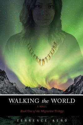 Libro Walking The World: Book One Of The Migration Trilog...