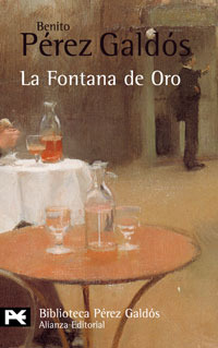 Libro La Fontana De Oro Ba 0131 Alianza  De Pérez Galdós Ben