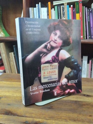 Las Mercenarias Del Amor - Yvette Trochon