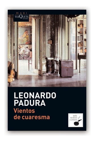Libro Fisico Original Vientos De Cuaresma. Leonardo Padura