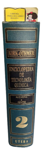 Enciclopedia De Tecnología Química Kirk Othmer - Tomo 2