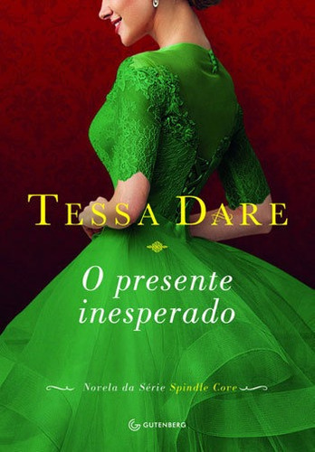 O Presente Inesperado, De Dare, Tessa. Editora Gutenberg, Capa Mole, Edição 1ª Edição - 2018 Em Português