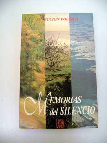 Memorias Del Silencio Seleccion Poetica Borges Urano Boedo (Usado)