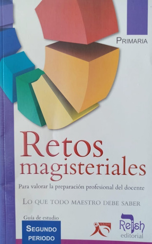 Retos Magisteriales Segundo Periodo Primaria.