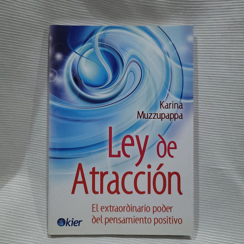 La Ley De Atraccion Pensamiento Positivo K Muzzupappa Kier  