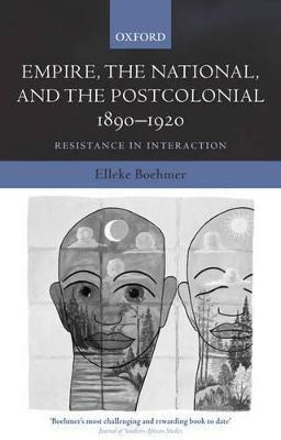 Libro Empire, The National, And The Postcolonial, 1890-19...