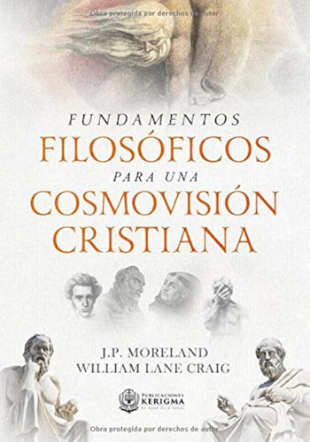 Fundamentos Filosoficos Para Una Cosmovision Cristiana (cole