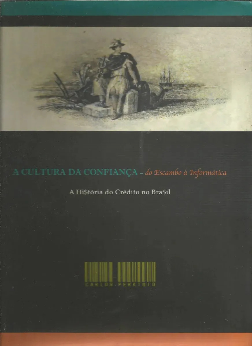 A Cultura Da Confiança: Do Escambo À Informática