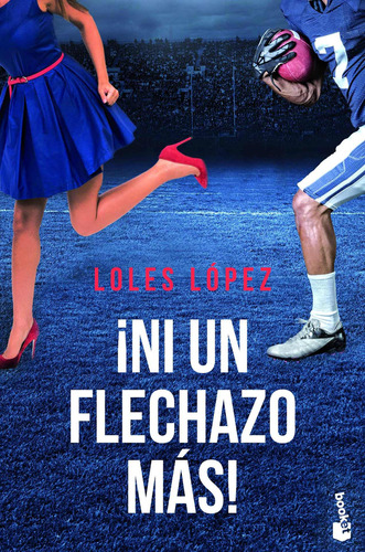 Ni Un Flechazo Más!, De Lopez, Loles. Editorial Booket, Tapa Blanda En Español, 2020