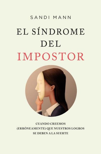 Libro El Sín-drome Del Impostor - Sandi Mann