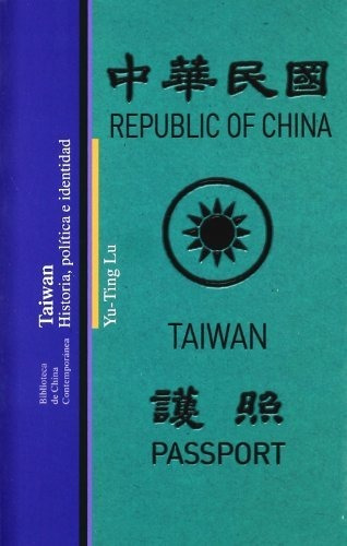 Libro Taiwan : Historia Politica E Identidad  De Lu Yu-ting