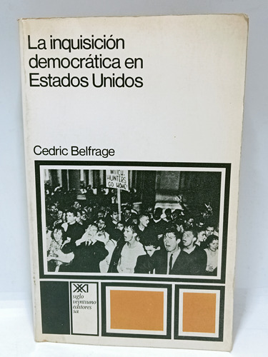 La Inquisición Democrática En Estados Unidos-cédric Belfrage