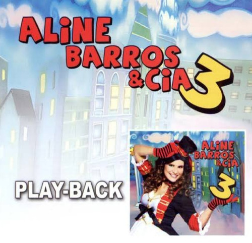 Cd Aline Barros & Cia 3 - Play-back
