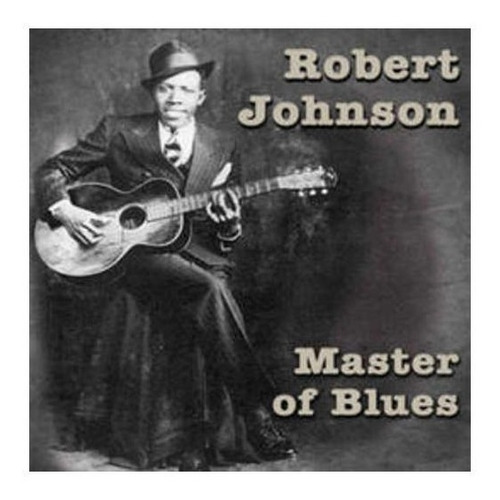 Johnson Robert Master Of Blues Cd Nuevo