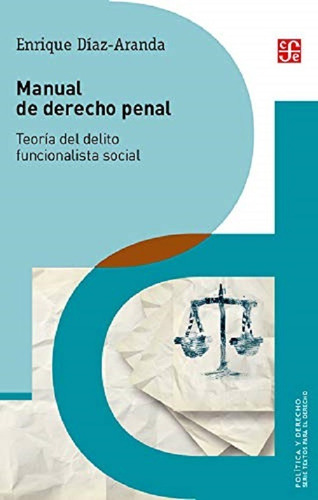 Manual De Derecho Penal - Diaz-aranda, Enrique