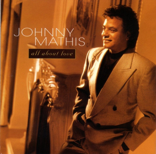 Johnny Mathis - All About Love / Cd Excelente Estado 