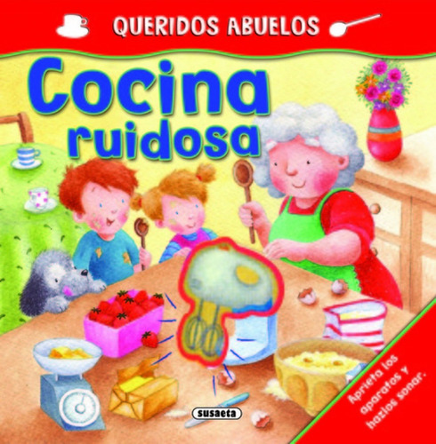 Libro - Cocina Ruidosa (queridos Abuelos) 