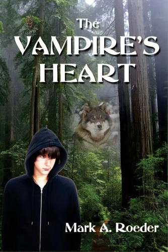 The Vampire's Heart, De Roeder, Mark A.. Editorial Createspace, Tapa Blanda En Inglés
