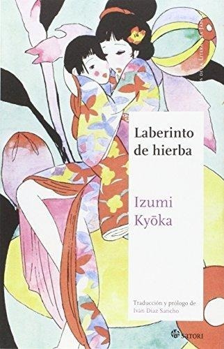 Laberinto De Hierba, Kyoka Izumi, Satori
