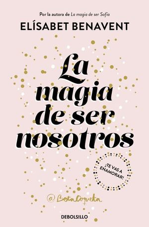 La Magia De Ser Nosotros / Sofía 2 ( Libro Original )
