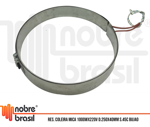 Resistência Coleira Mica 250x40mm 1000w 220v Injetora