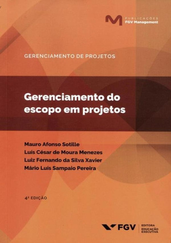 Gerenciamento Do Escopo Em Projetos - 4ª Ed.