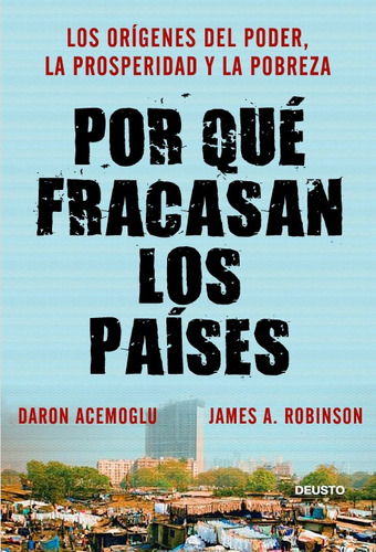 Por Quã© Fracasan Los Paã­ses: Los Orã­genes Del Po