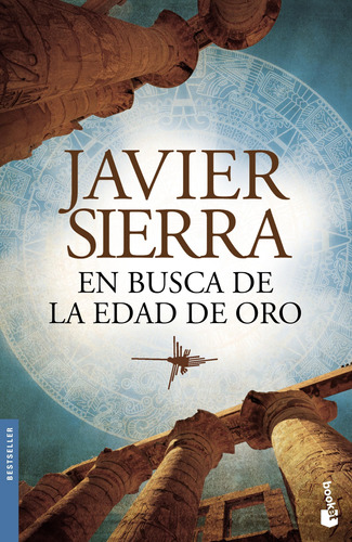 En Busca De La Edad De Oro - Javier Sierra