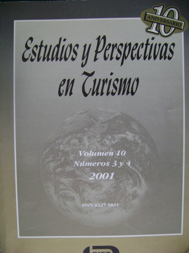 Estudios Y Perspectivas En Turismo. Vol 10. 3 Y 4. Excelente