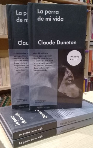 La Perra De Mi Vida - Claude Duneton - Ed. Malpaso