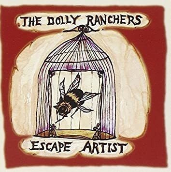 Dolly Ranchers Escape Artist Usa Import Cd