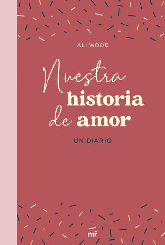 Nuestra Historia De Amor - Wood, Ali