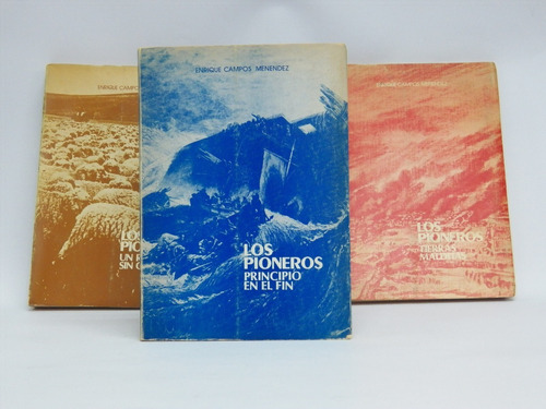 Libro Los Pioneros / Enrique Campos Menéndez / Patagonia