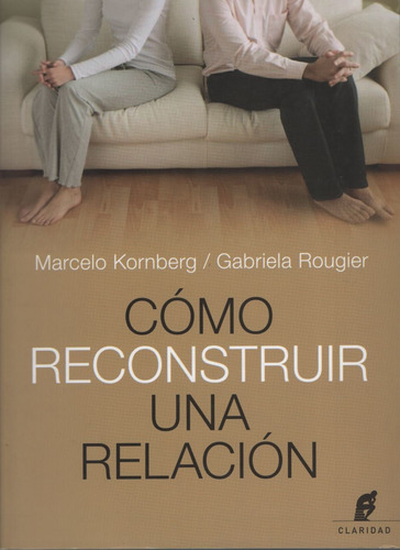 Como Reconstruir Una Relacion