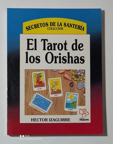 El Tarot De Los Orishas ..