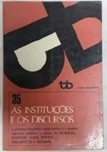 Tb 35 As Instituições E Os Discursos O Sistema Hospitalar D (Usado)