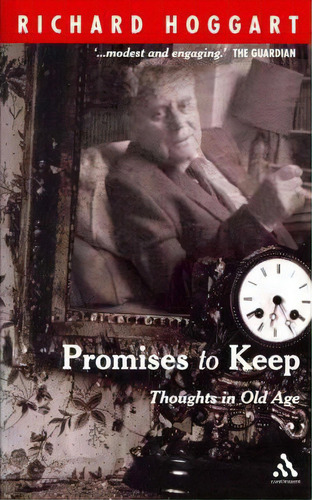 Promises To Keep, De Richard Hoggart. Editorial Bloomsbury Publishing Plc, Tapa Blanda En Inglés