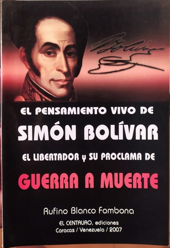 Libro El Pensamiento Vivo De Simón Bolívar