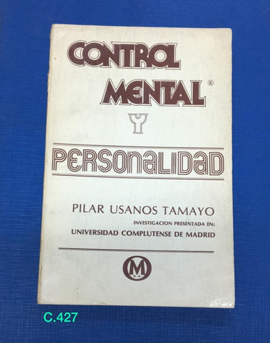 Pilar Usantos Tamayo / Control Mental Y Personalidad 