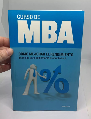 Cómo Mejorar El Rendimiento - Curso De Mba