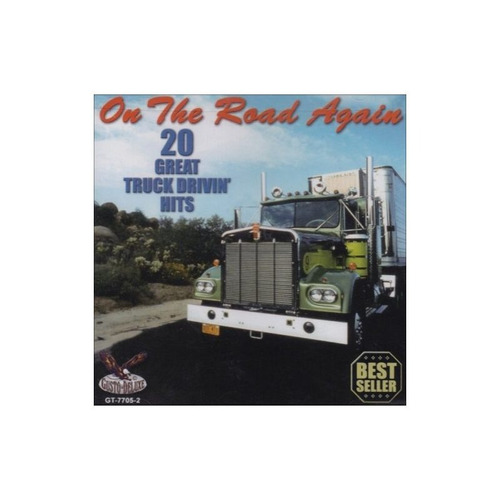 On The Road Again 20 Great Truck Drivin/various Import Cd