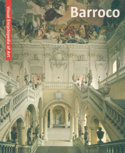 Barroco Visual Encyclopedia Of Art - Scala